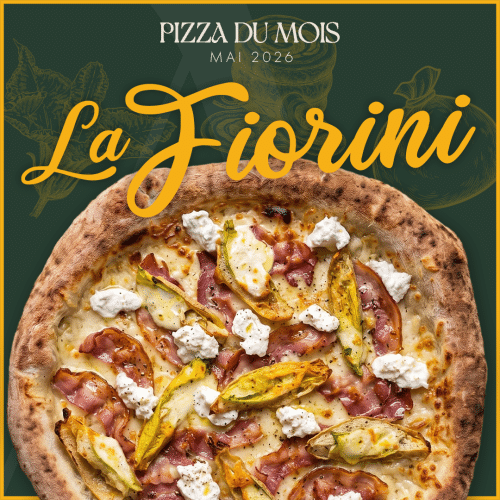 Pizza du mois : La Pizza Fiorini