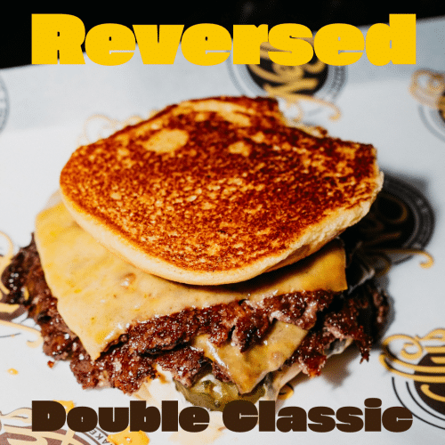 The Reversed Double Classic Burger