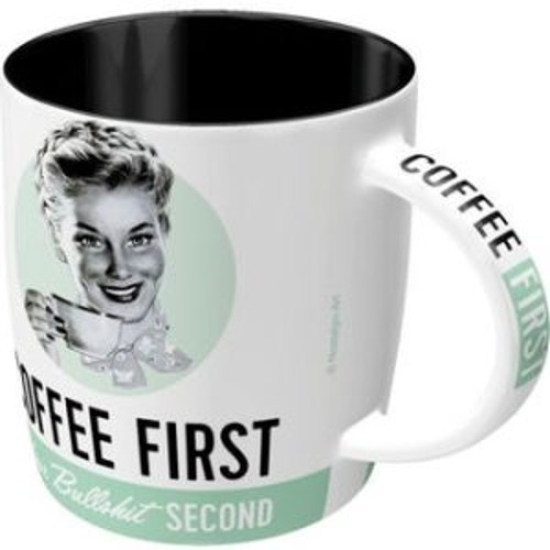 Koffiemok - Coffee First Your Bullshit Second